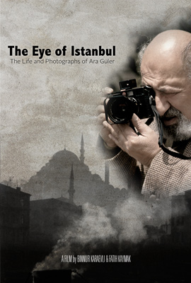 Ara Guler - The Eye of Istanbul - Poster